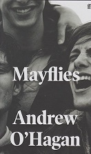 Mayflies by Andrew O'Hagan